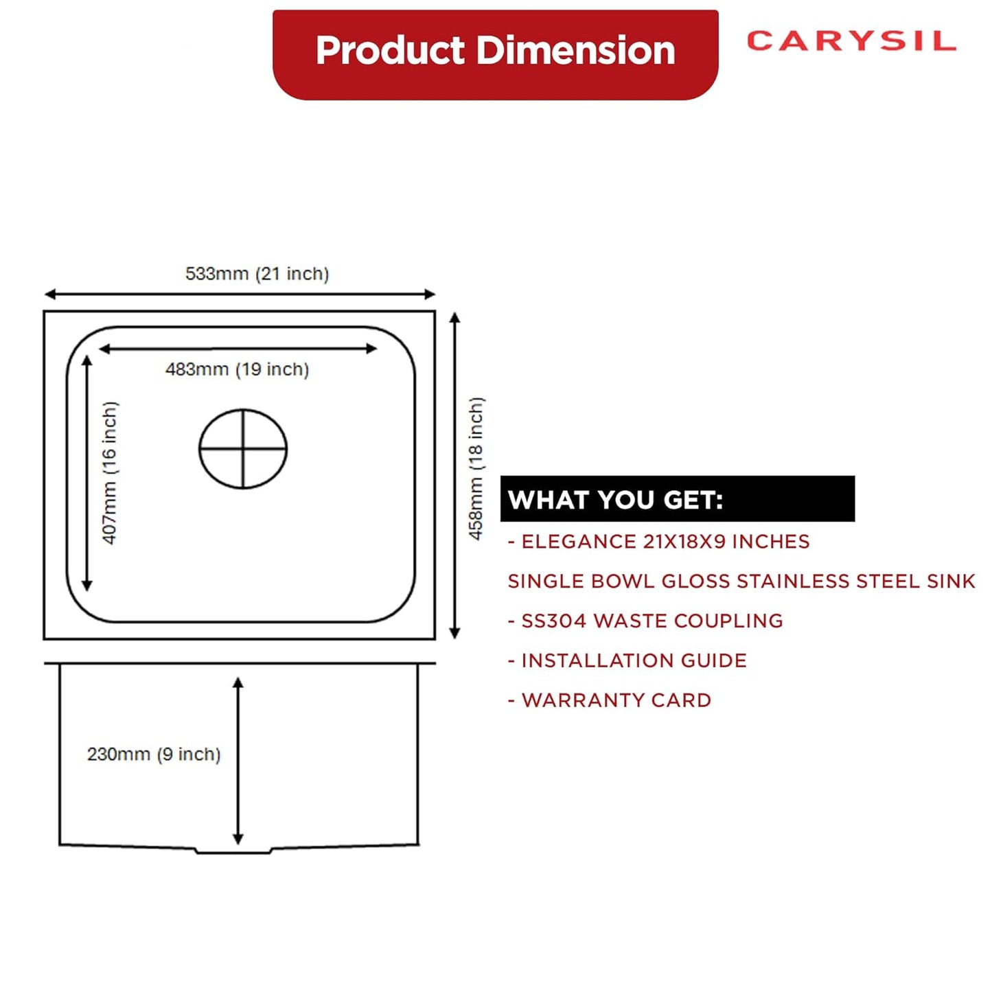 Carysil Elegance Series Single Bowl Kitchen Sink, Stainless Steel Kitchen Sink, 304 Stainless Steel Coupling, Noise Reduction Design, Deep Bowl with Sloping Drain, 21x18x9 inches, Glossy Finish