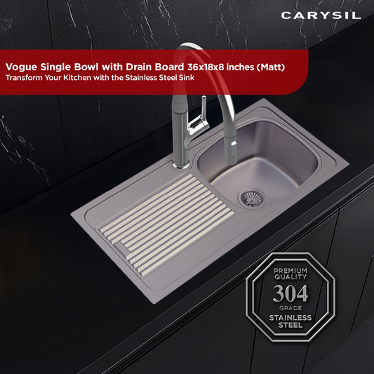 Carysil Vogue Series Single Bowl Kitchen Sink with Drain Board, Stainless Steel Kitchen Sink, 304 Stainless Steel Coupling, Easy to Clean, Deep Bowl with Sloping Drain, 36x18x8 inches, Matt Finish