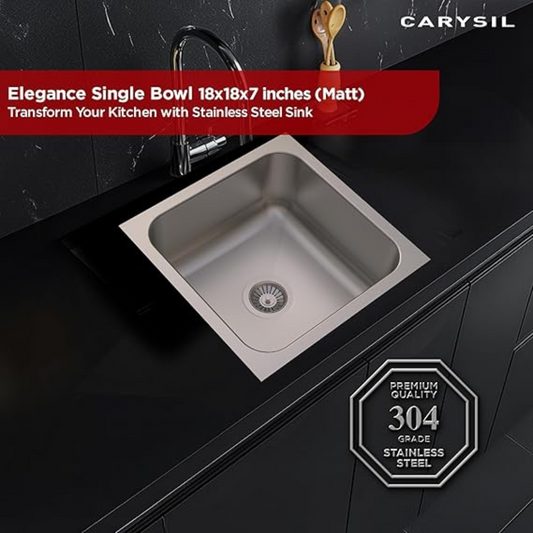 Carysil Elegance Series Single Bowl Kitchen Sink, Stainless Steel Kitchen Sink, 304 Stainless Steel Coupling, Noise Reduction Design, Deep Bowl with Sloping Drain, 18x18x7 inches, Matt Finish