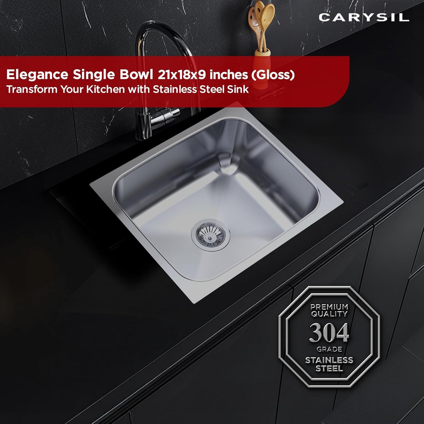 Carysil Elegance Series Single Bowl Kitchen Sink, Stainless Steel Kitchen Sink, 304 Stainless Steel Coupling, Noise Reduction Design, Deep Bowl with Sloping Drain, 21x18x9 inches, Glossy Finish